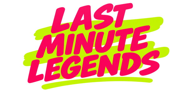 Last Minute Legends